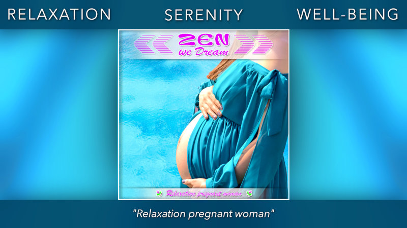 Music videos "Relaxation femme enceinte"