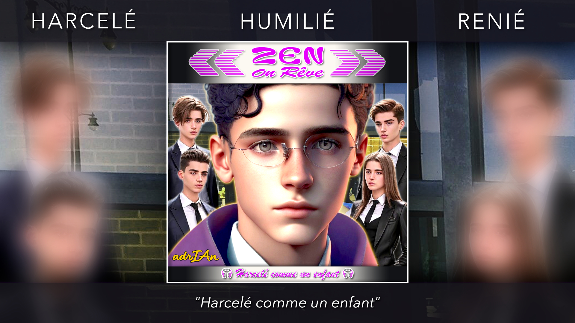 "Harcelé comme un enfant" YouTube cliquez sur l’image