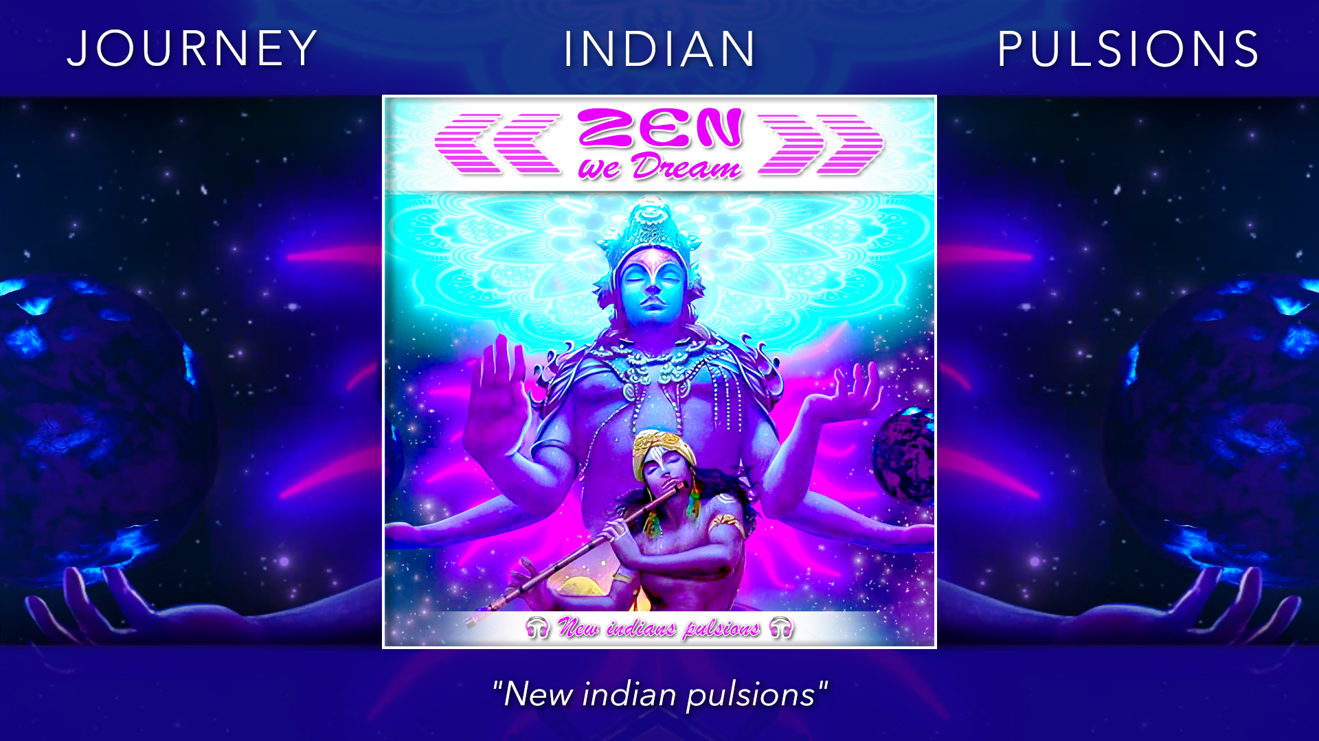 "New indian pulsions" YouTube click on the picture