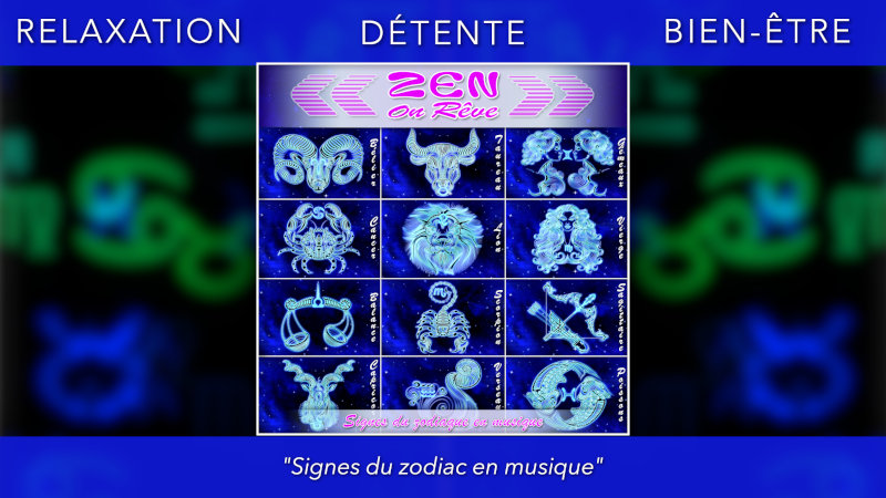 "Signes du zodiaque en musique" YouTube cliquez sur l’image